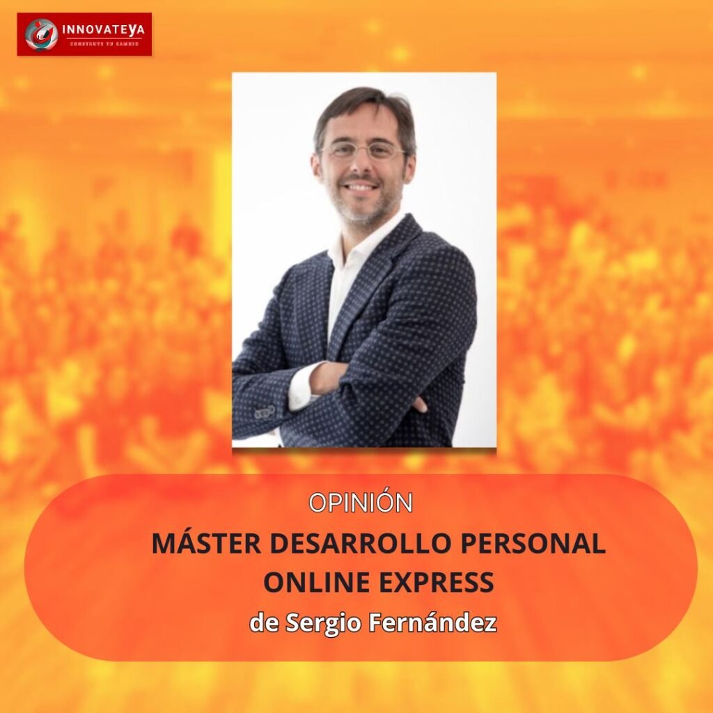 MASTER DESARROLLO PERSONAL ONLINE EXPRESS DE SERGIO FERNANDEZ.